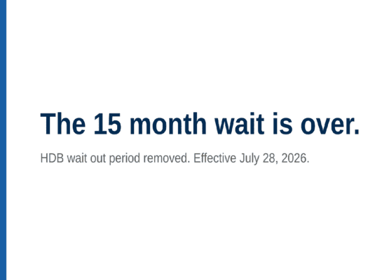 The 15 month wait out period for HDB resale flats has been removed, effective July 28, 2026